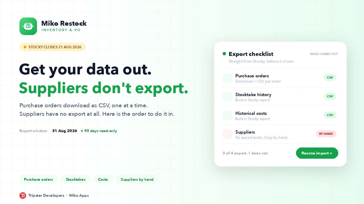 Exporting Stocky data before the 31 August 2026 shutdown: purchase order CSV exports, stocktake history and supplier records
