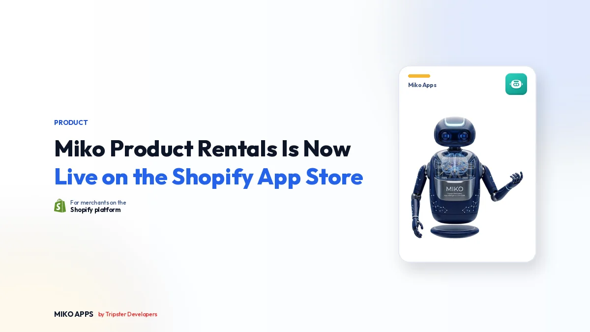 Miko Product Rentals Is Now Live on the Shopify App Store